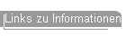Links zu Informationen